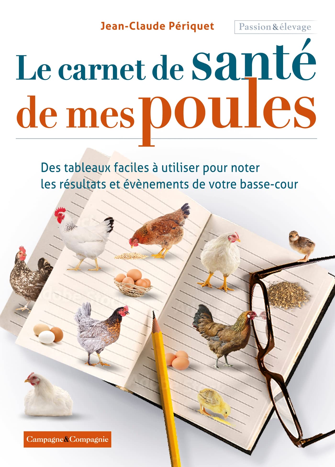 Le carnet de santé de mes poules book