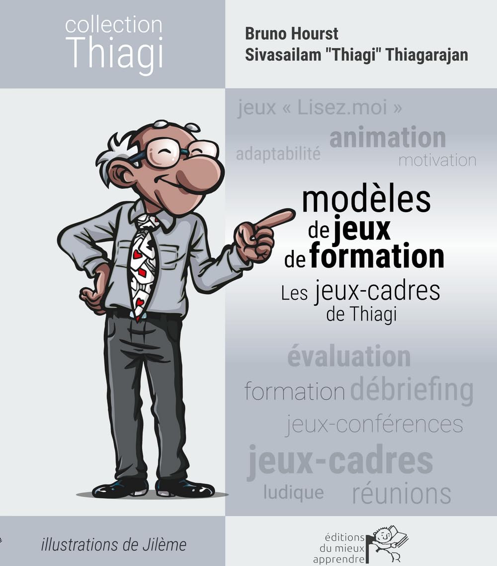Modèles de jeux de formation: Les jeux-cadres de Thiagi book