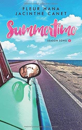 Summertime (Season Song 1): Un road-trip estival Contemporary literature