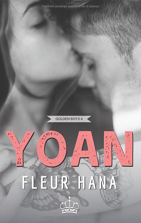Yoan (Golden Boys, Tome 4): Une romance fun et actuelle Contemporary Romance