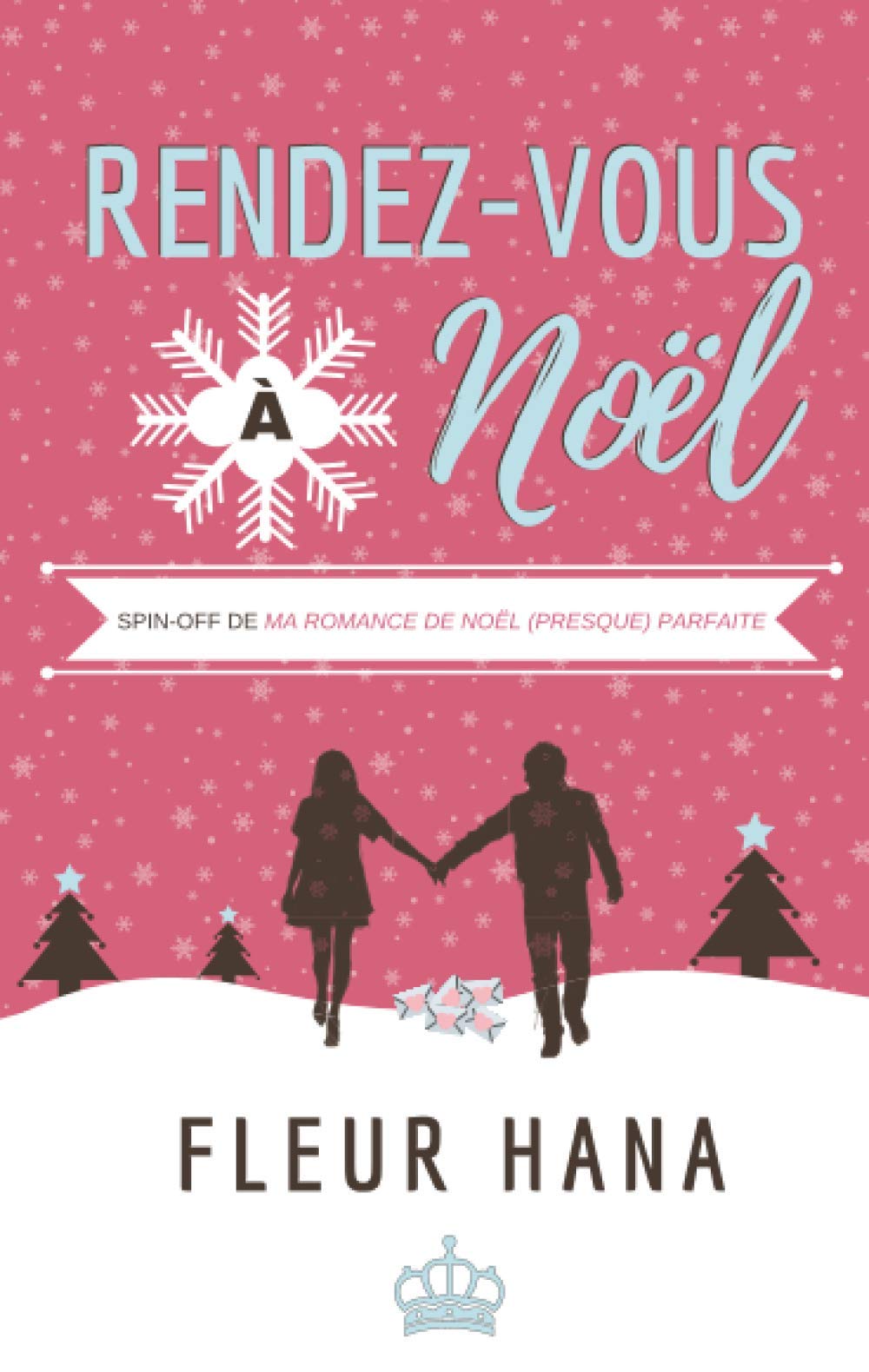 Rendez-Vous À Noël (spin-off de Ma Romance de Noël (presque) parfaite): Nouvelle de Noël book