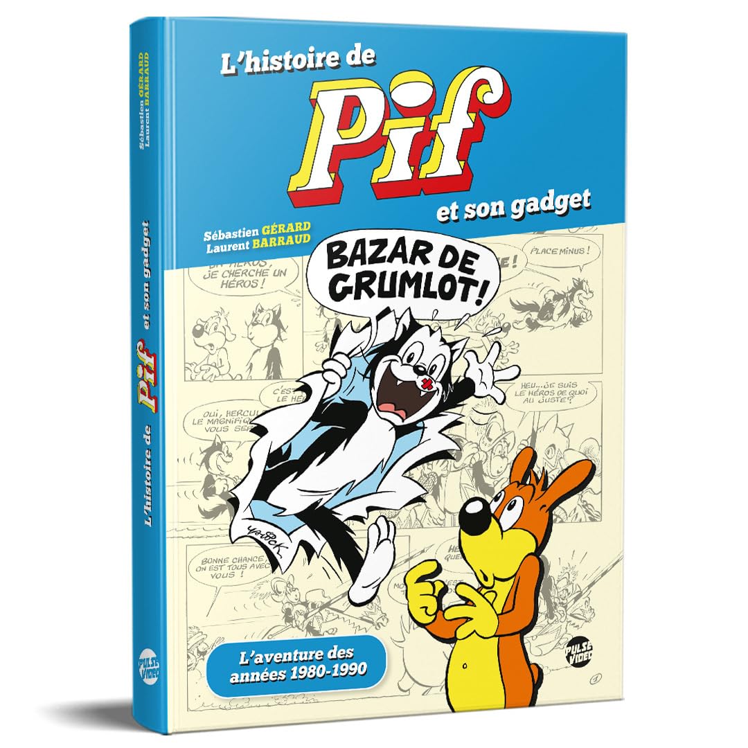 L'histoire de Pif et son gadget: L'aventure des années 1980-1990 Comics & Mangas