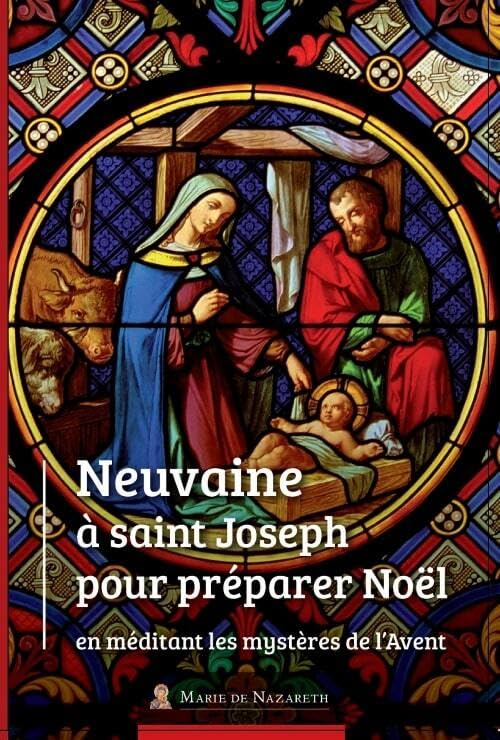 Neuvaine à St Joseph pour préparer Noël en méditant les mystères de l'Avent book