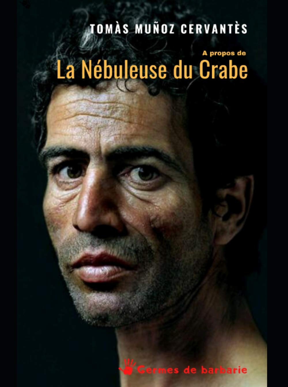 La Nébuleuse du Crabe: Fragments du journal de Juan Escobar book