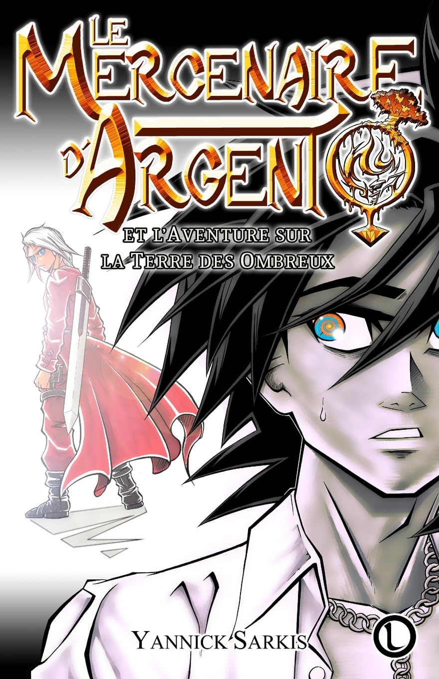 Le Mercenaire d'Argent et l'Aventure sur la Terre des Ombreux book