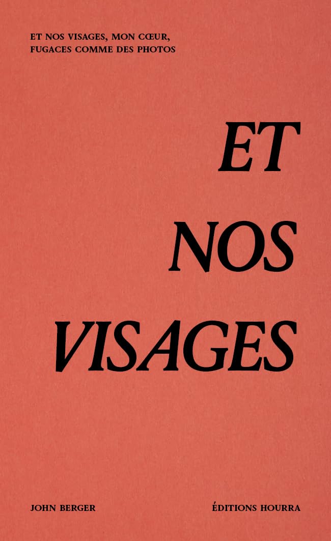 Et nos visages, mon cœur, fugaces comme des photos Books