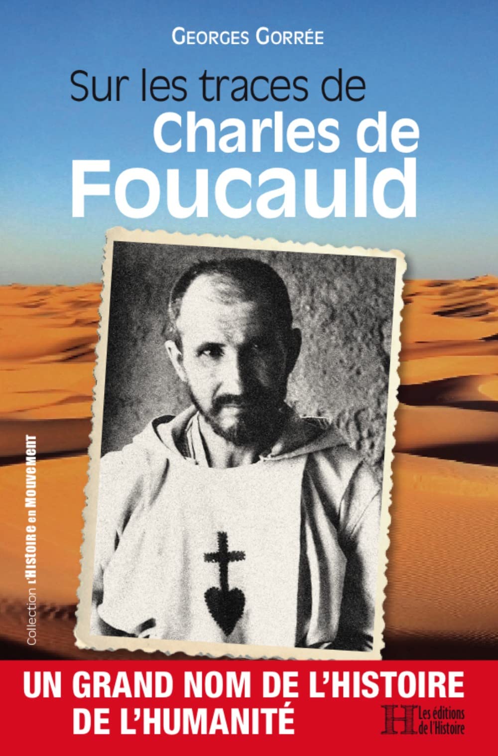Sur les traces de Charles de Foucauld book