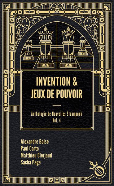 Anthologie de nouvelles steampunk. Vol. 4. Invention & jeux de pouvoir Contemporary literature