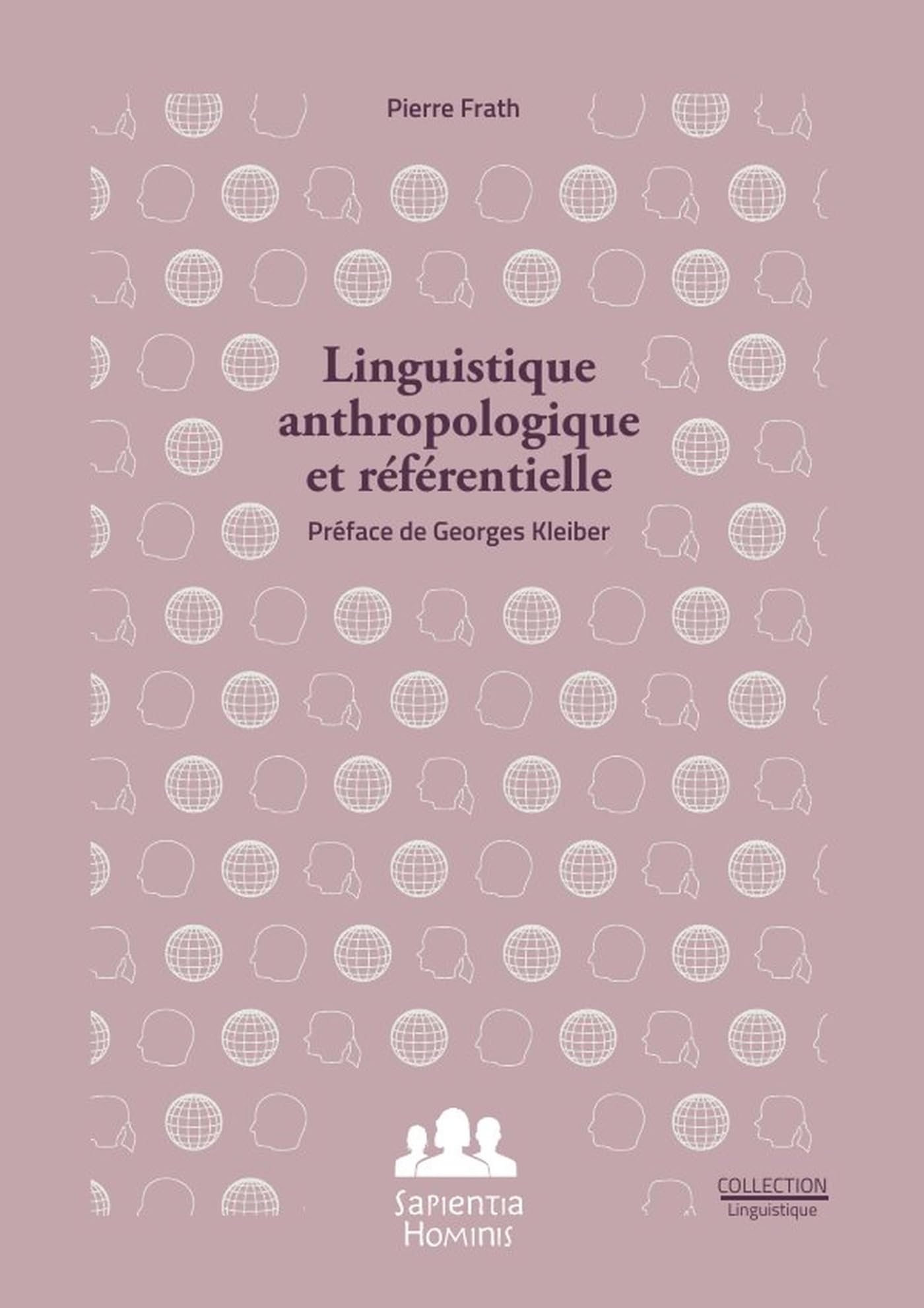 Linguistique anthropologique et référentielle book