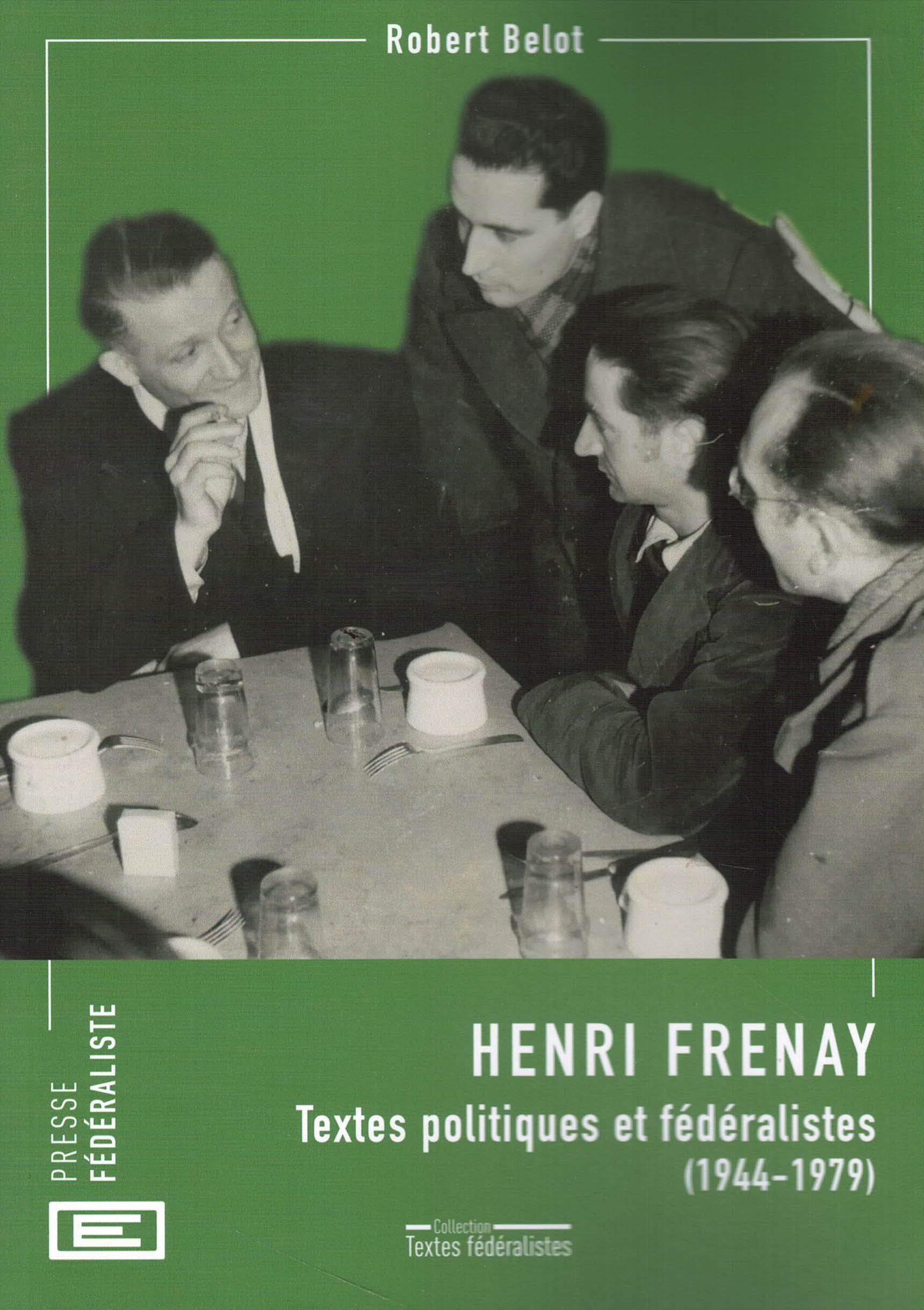 Textes politiques et federalistes de henry frenay 51944-1979° book