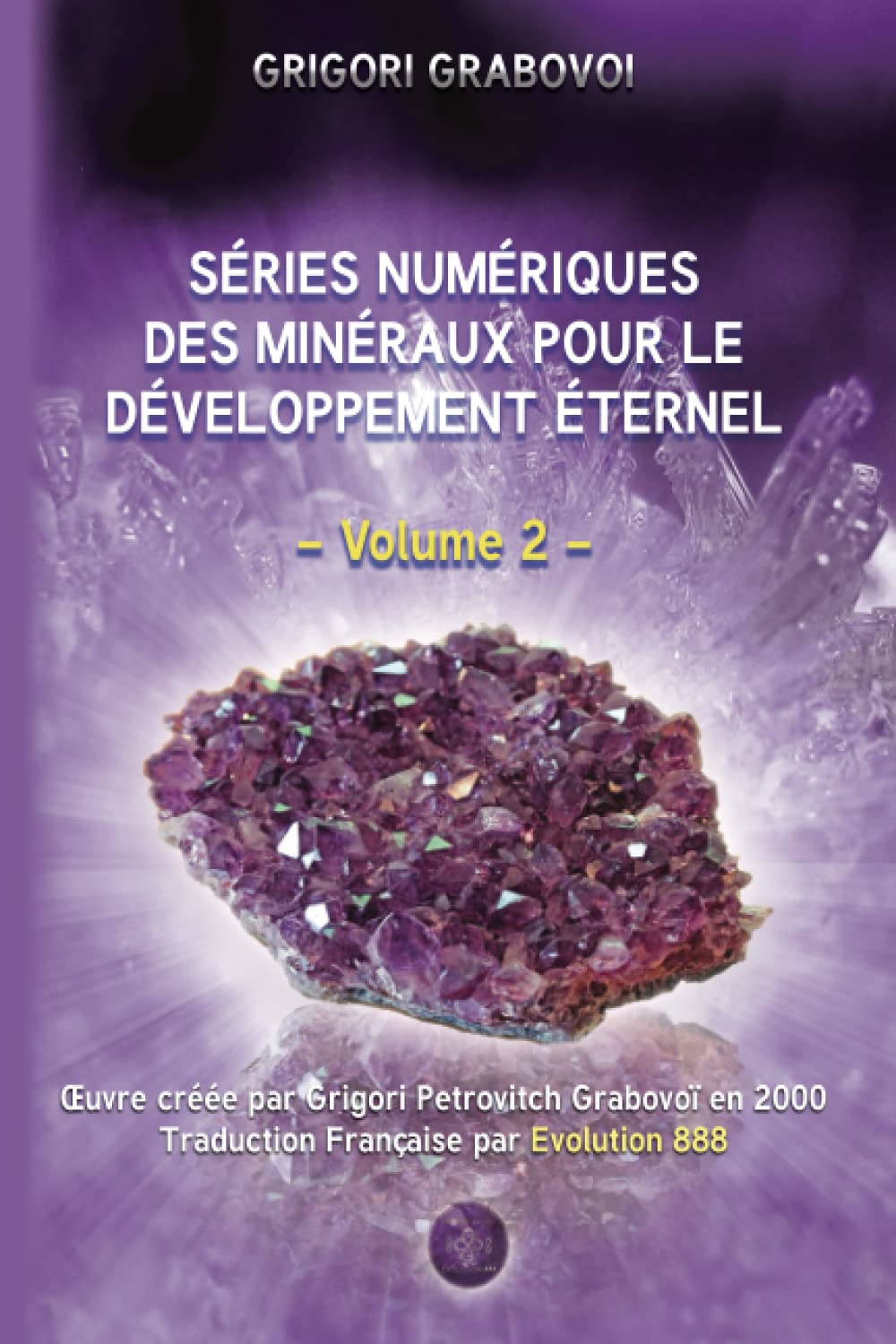 Séries Numériques des Minéraux pour le développement Eternel: Volume 2 book