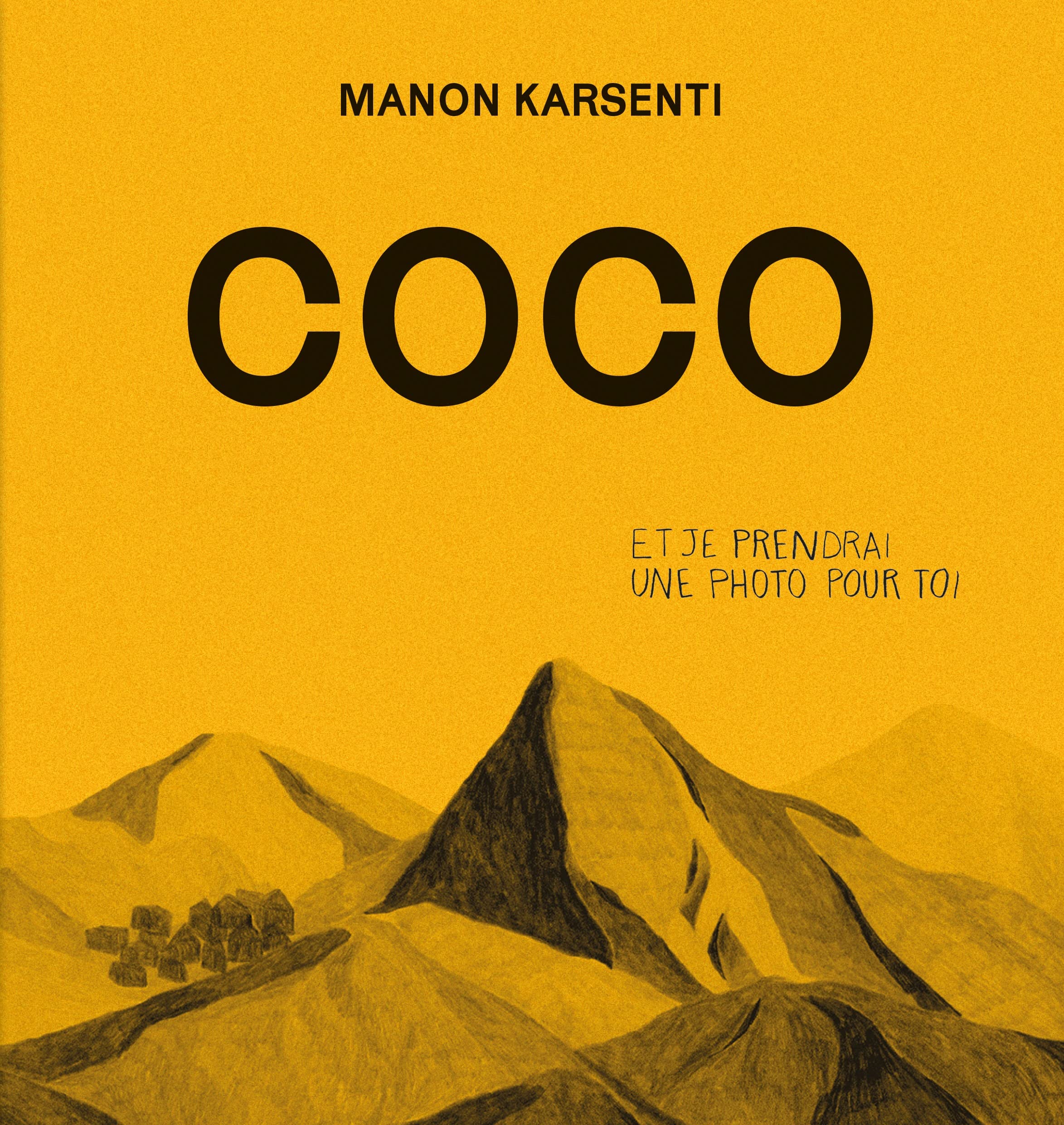 Coco: Et je prendrai une photo pour toi book