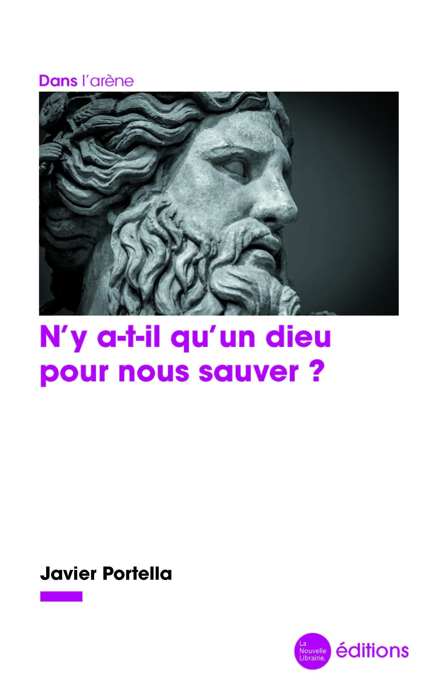 N'y a-t-il qu'un dieu pour nous sauver ? book