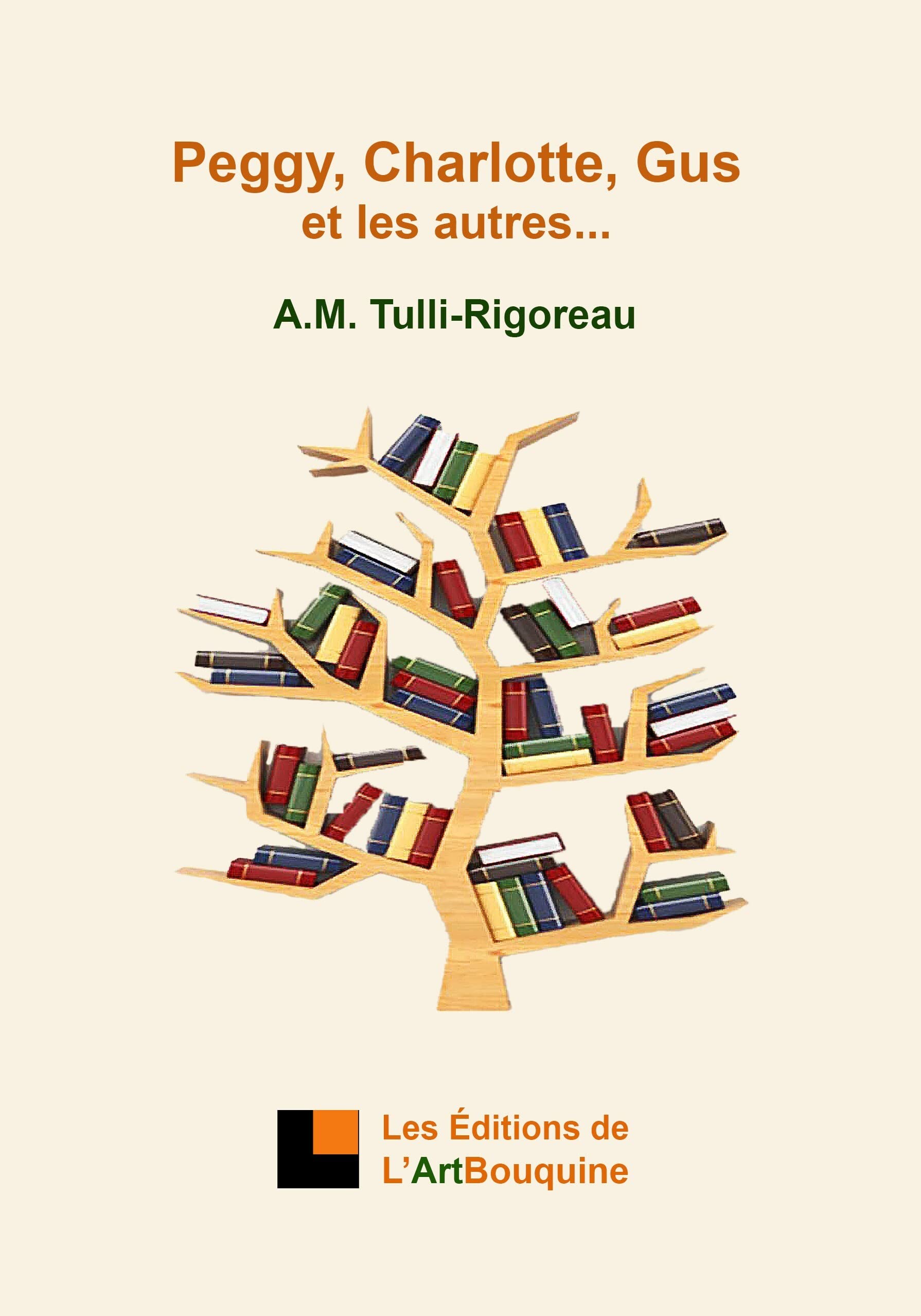 Peggy, Charlotte, Gus et les autres... Books