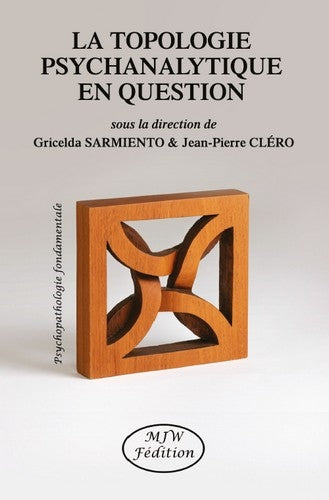 La topologie psychanalytique en question : actualités cliniques book