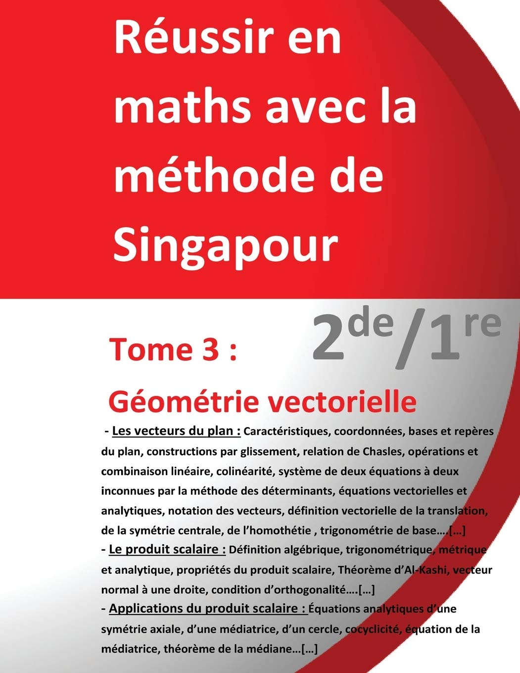Tome 3 2de/1re - Géométrie vectorielle - Réussir en maths avec la méthode de Singapour: Réussir en maths avec la méthode de Singapour « du simple au complexe » book