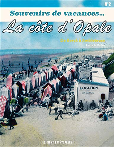 Souvenirs de vacances... La Côte d'Opale book