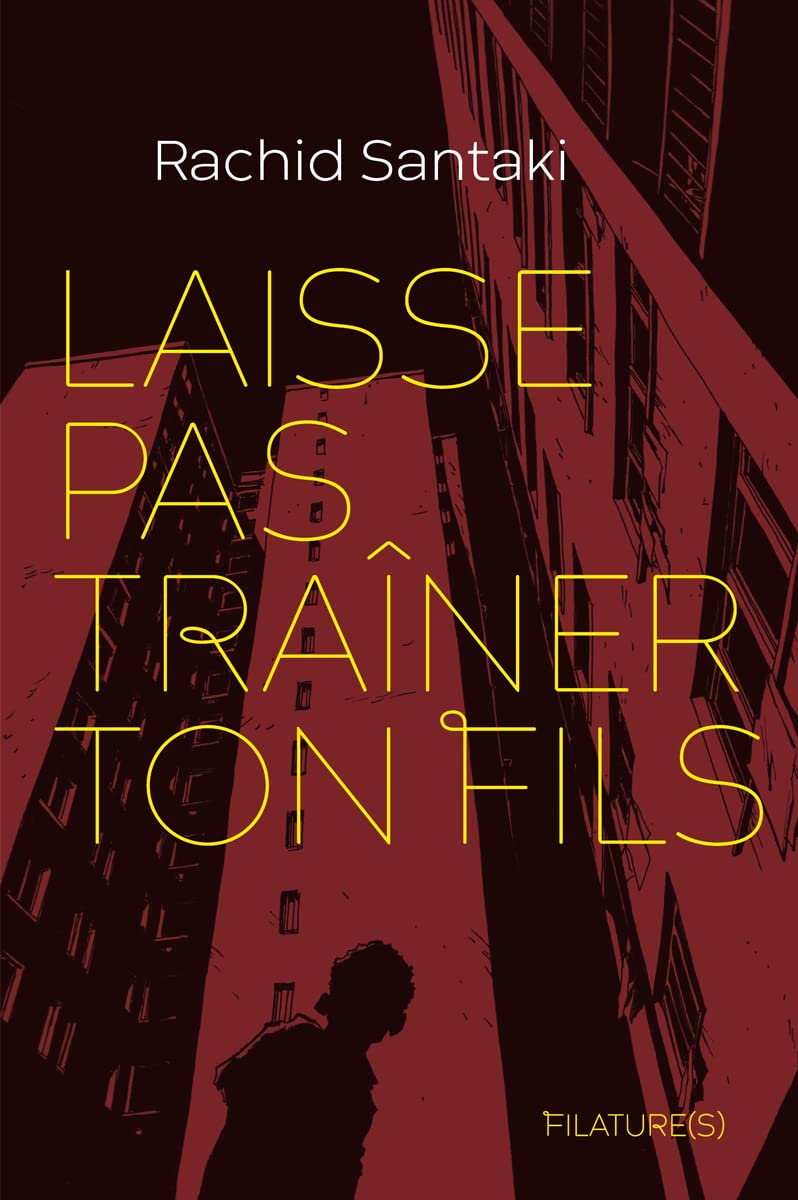 Laisse pas traîner ton fils Contemporary literature