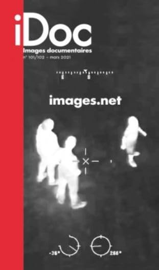 Images Documentaires N°101/102 - mars 2021 Film, Art & Culture