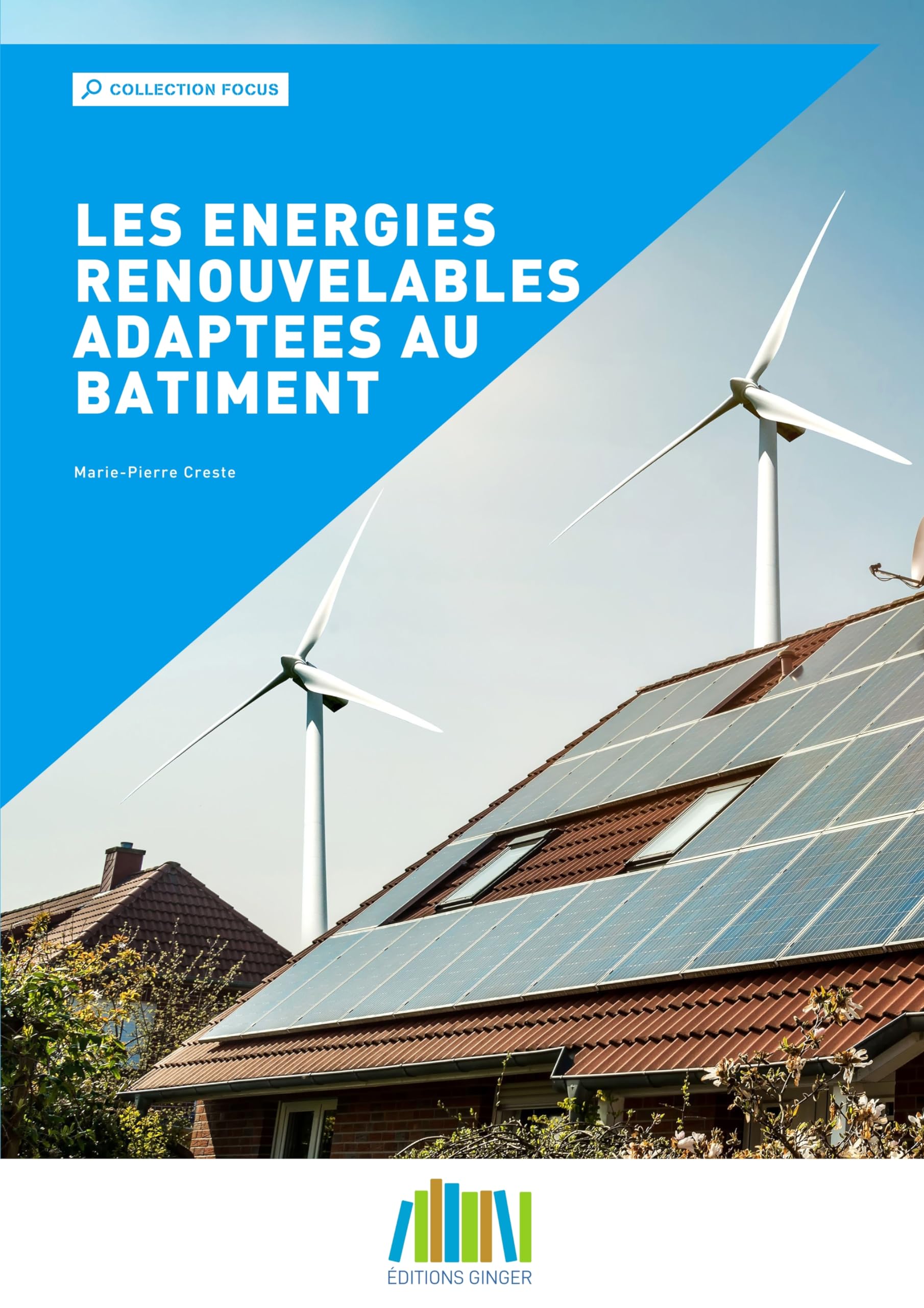 Les énergies renouvelables adaptées au bâtiment book