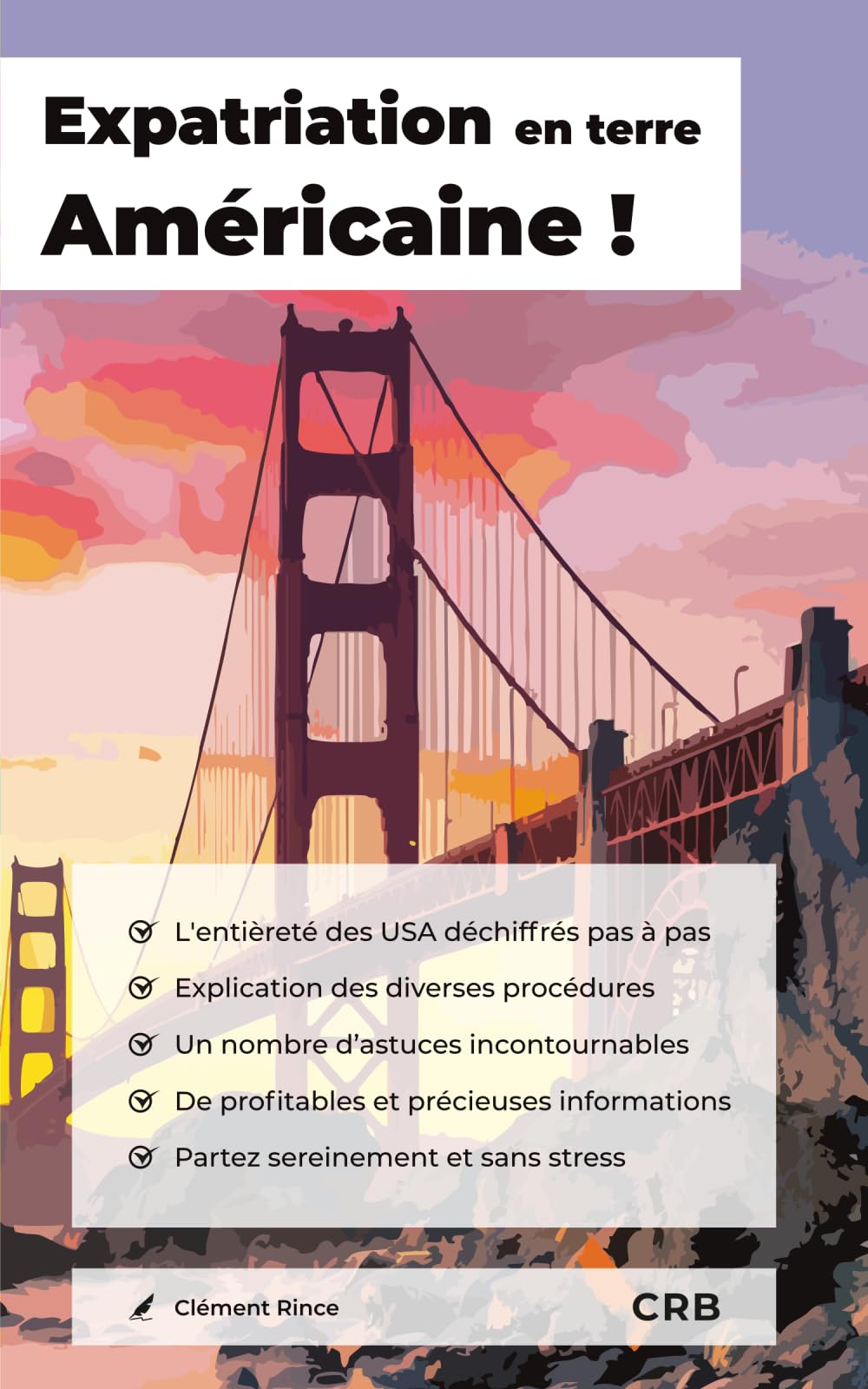 Expatriation en terre Américaine book