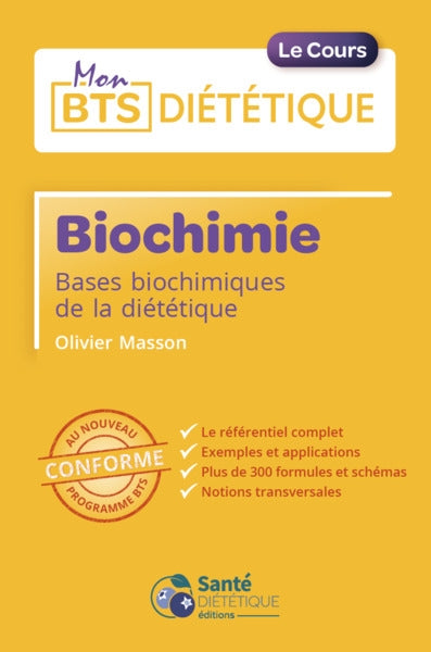 Biochimie : bases biochimiques de la diététique : conforme au nouveau programme Medicine