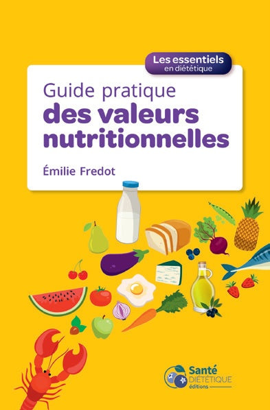Guide pratique des valeurs nutritionnelles book