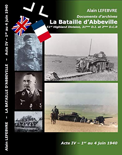 La Bataille d'Abbeville - Acte 4 - 1 au 4 juin 1940 book