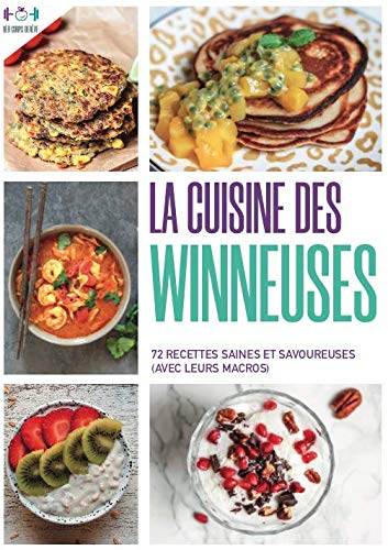 la cuisine des winneuses - livre / ebook régime - perte de poids gras incl. 72 recettes avec macro - sans frustration - coaching - méthode compléte book