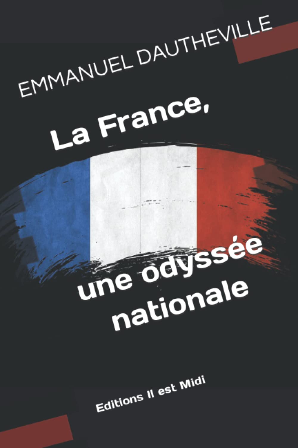 LA FRANCE UNE ODYSEE NATIONNALE book