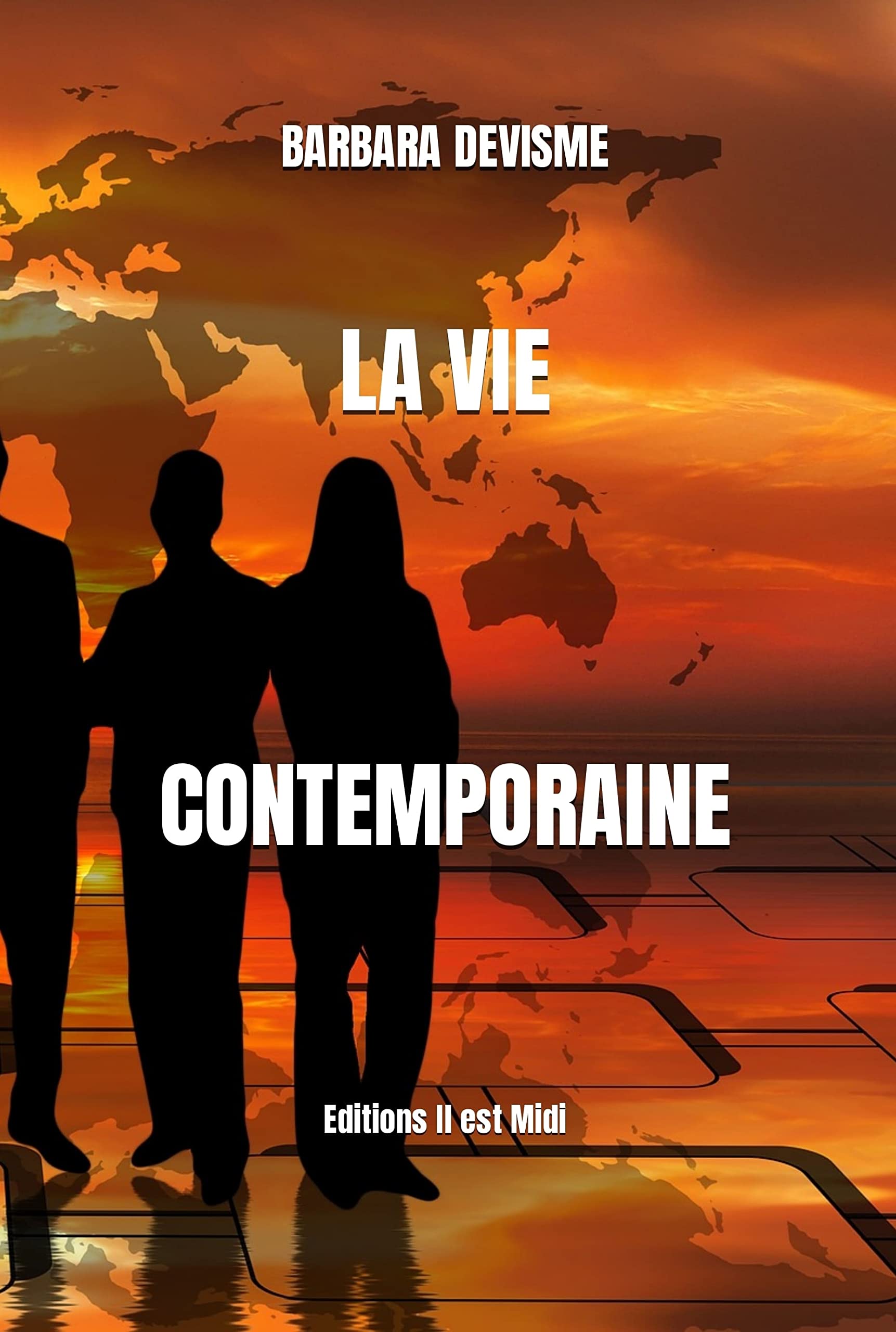 LA VIE CONTEMPORAINE: Editions Il est Midi Contemporary literature