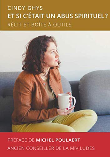 Et si c'était un abus spirituel ?: Récit et boîte à outils book