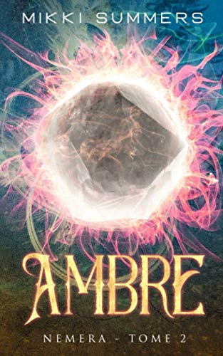 Ambre: Nemera - Tome 2 (Première édition - Dystopie Nemera, Band 2) Dystopia & Post-Apocalypse