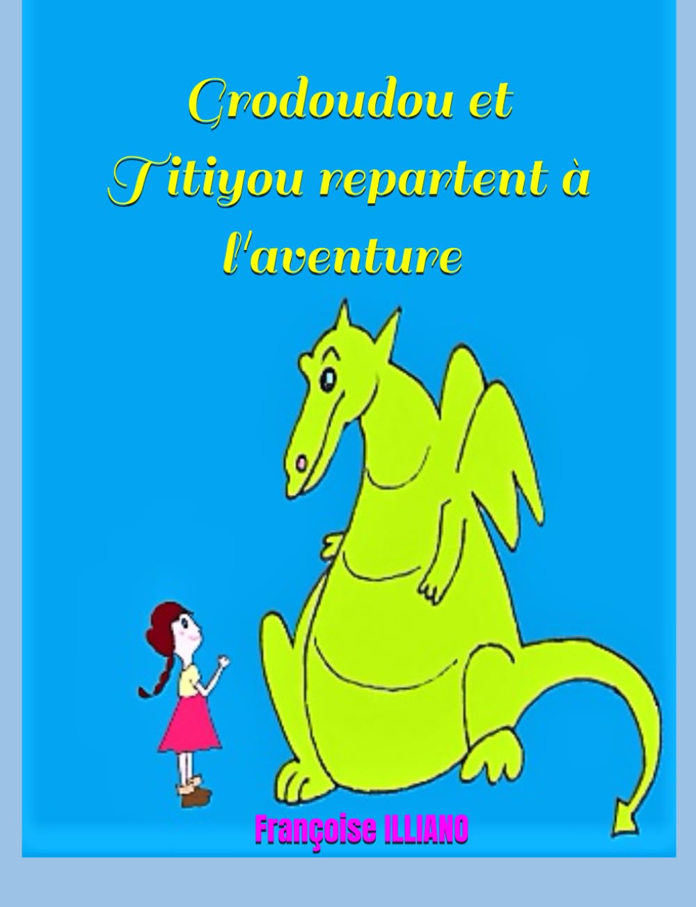 Grodoudou et Titiyou repartent à l'aventure ! book