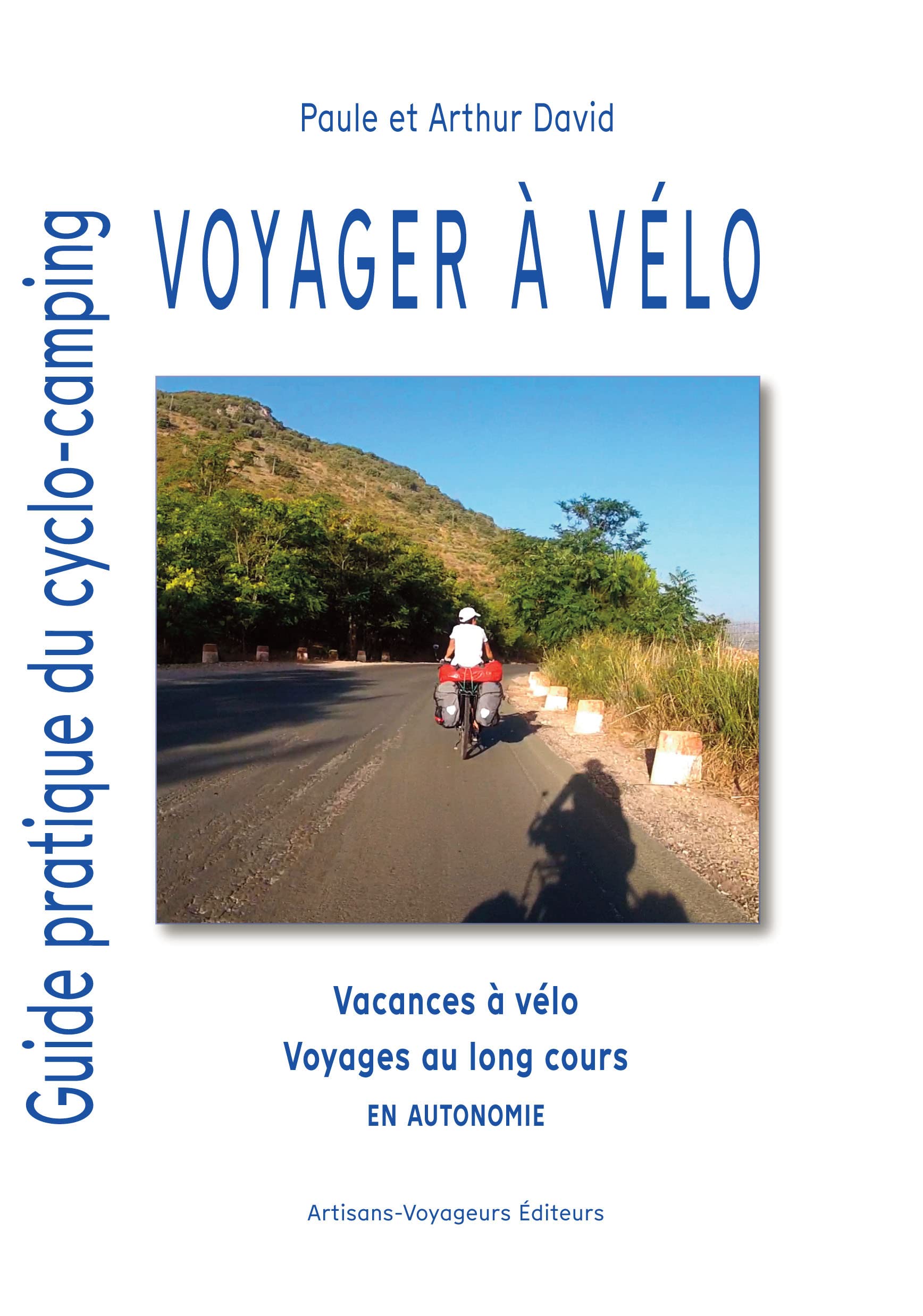 Voyager à vélo: Guide pratique du cyclo-camping book