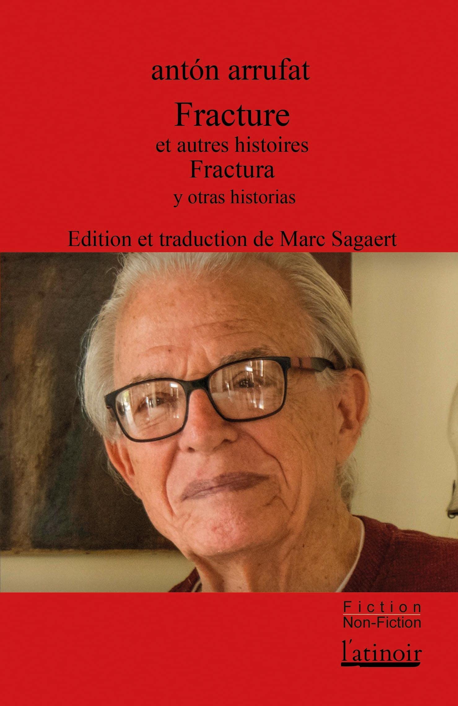 Fracture et autres histoires Essays & Short Stories