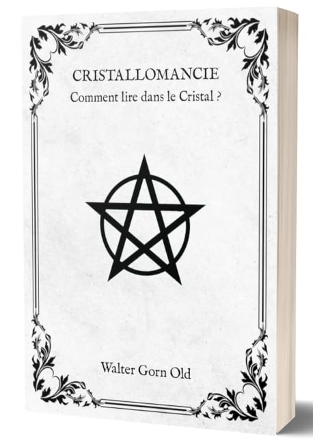 Cristallomancie - Comment lire dans le Cristal ? book