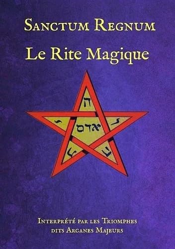 Sanctum Regnum: Le Rite Magique: Sanctum Regnum Books