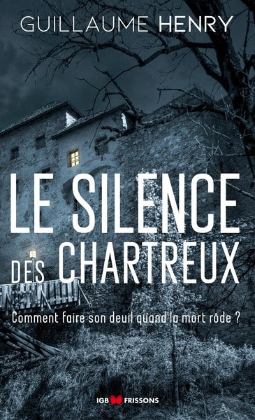 Le silence des chartreux : comment faire son deuil quand la mort rôde ? Books