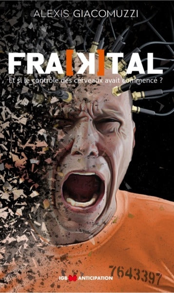 Fraktal : et si le contrôle des cerveaux avait commencé ? book