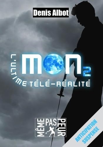 Product Image: Mon2 - L'ultime télé-réalité