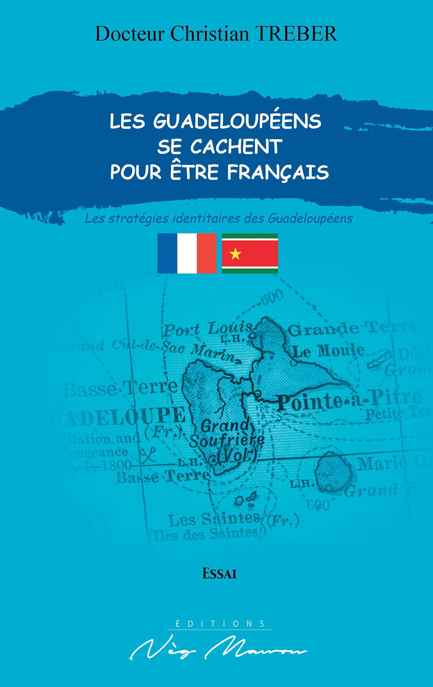 LES GUADELOUPEENS SE CACHENT POUR ETRE FRANÇAIS Psychology