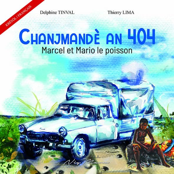 Chanjmandè AN 404: Marcel et Mario le Poisson book