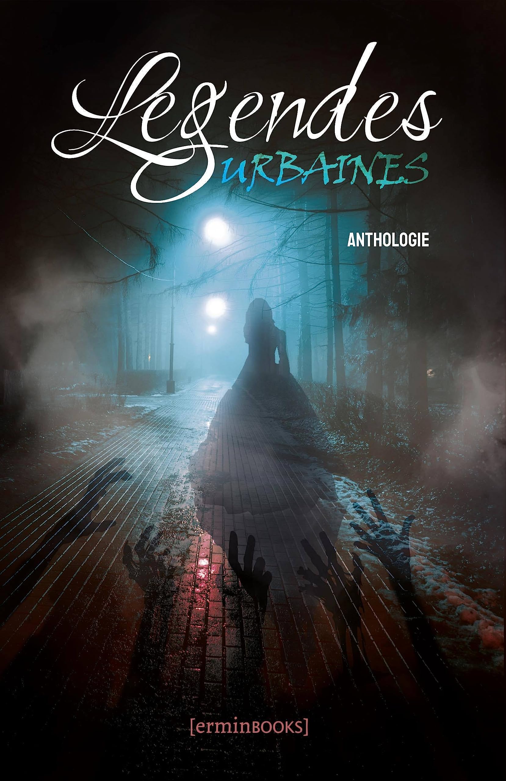Légendes urbaines: Anthologie book