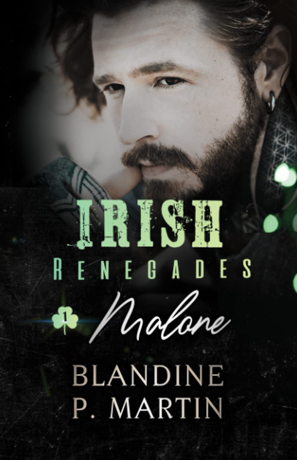 Irish Renegades - 1. Malone Romantic Thrillers