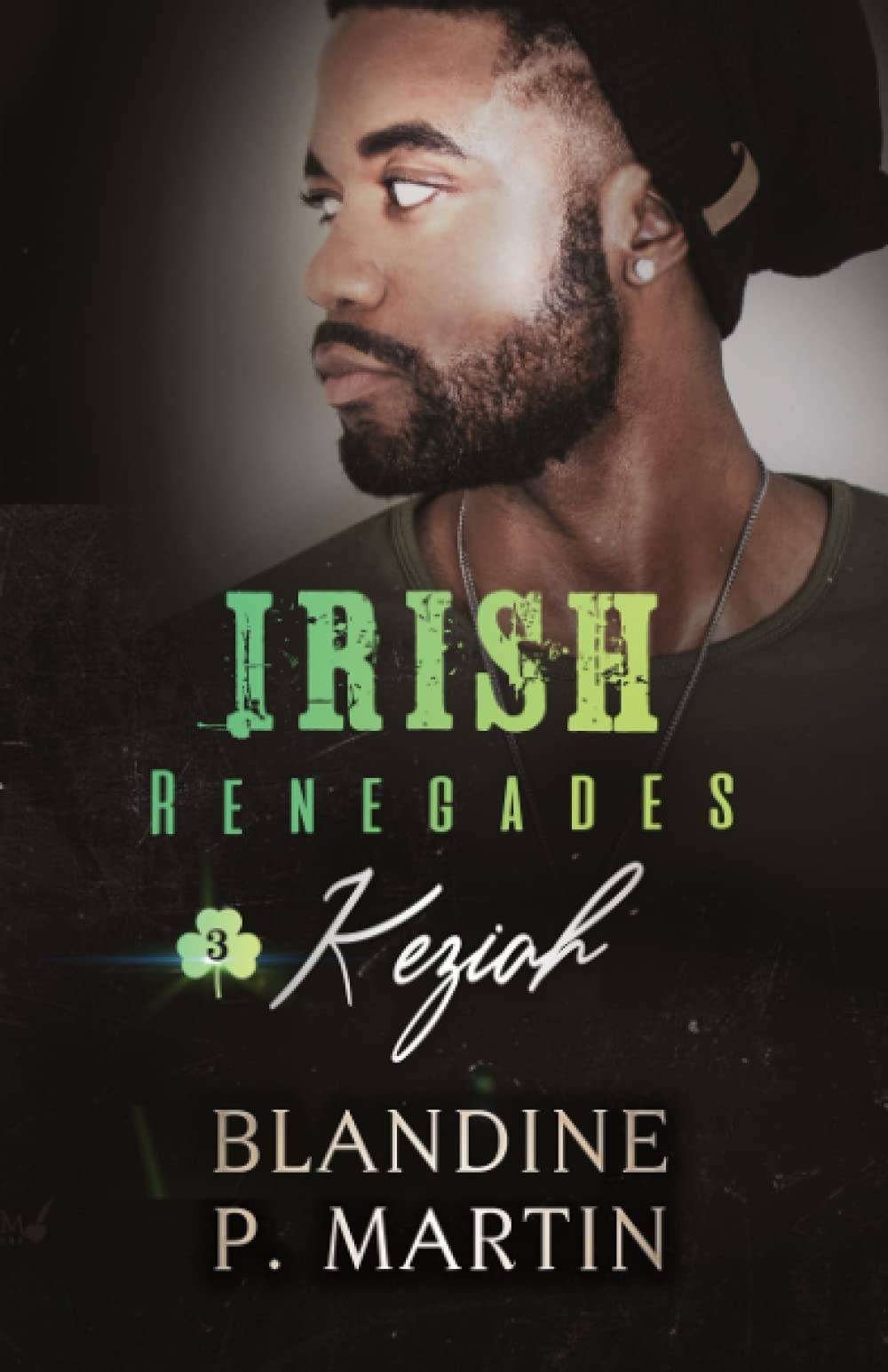 Irish Renegades - 3. Keziah Contemporary literature