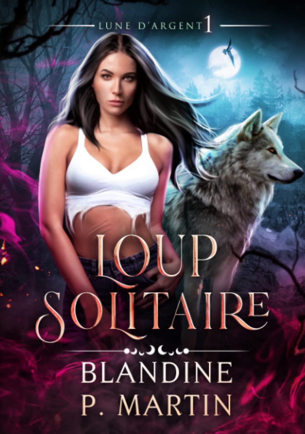 Lune d'argent - 1. Loup solitaire book