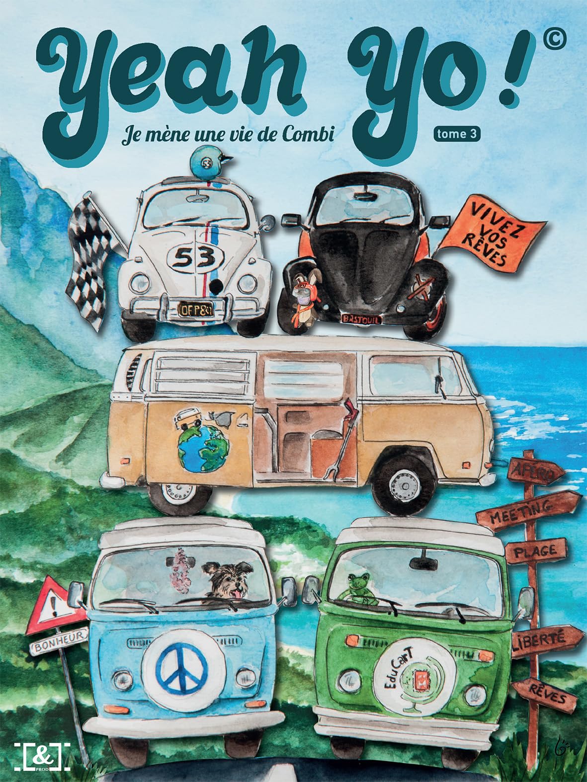 Yeah Yo ! Je mène une vie de combi: tome 3 book