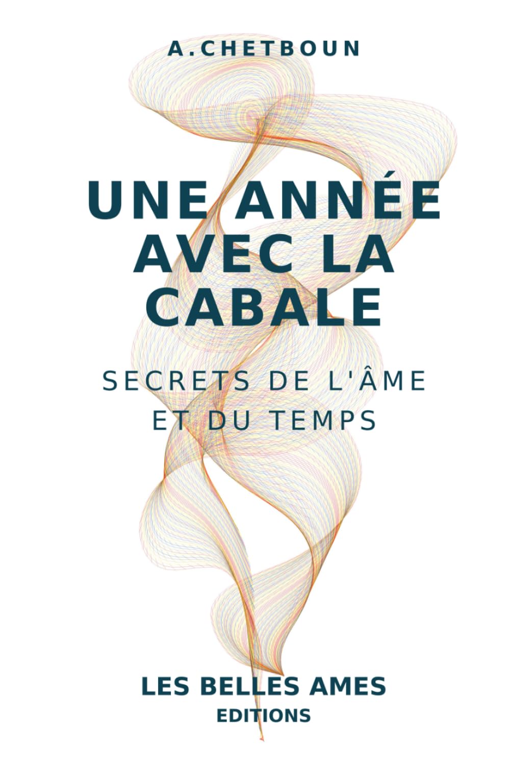 Une Année avec la Cabale: Secrets de l’Âme et du Temps book
