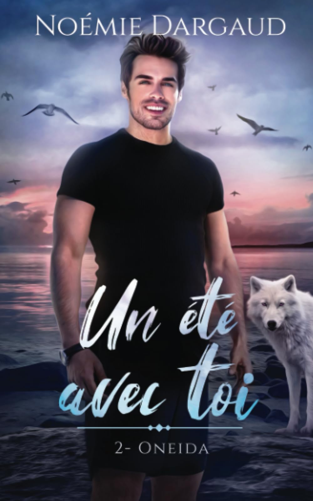 2 -Oneida: romance métamorphe MxM (Un été avec toi, Band 2) Fantasy & Sci-Fi